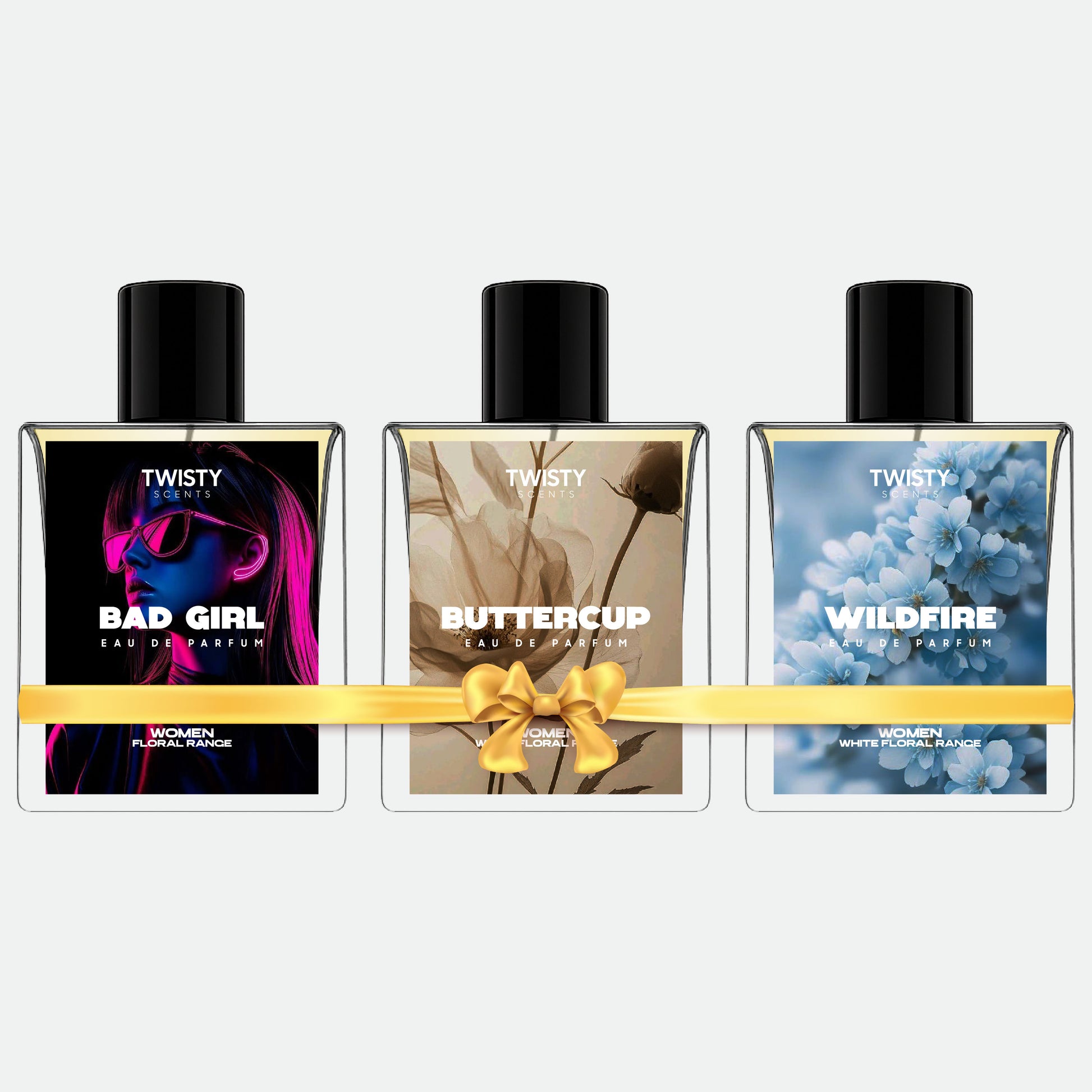 Feminine Trio - Bad Girl, Buttercup & Wildfire