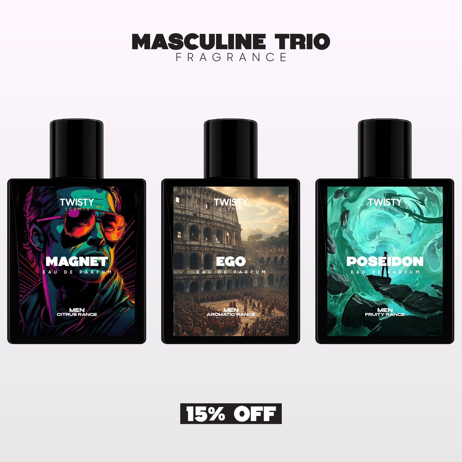 Masculine Trio - Magnet, Ego & Poseidon
