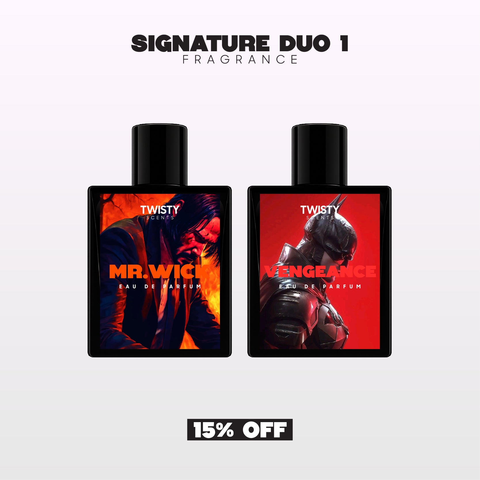 Signature Duo 1 - Mr.Wick & Vengeance
