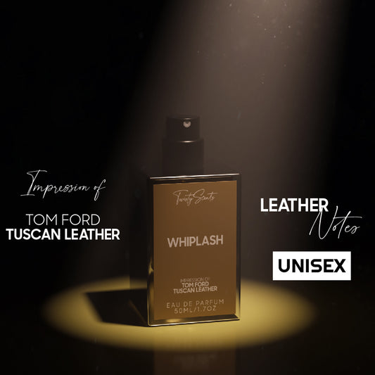 Whiplash- Impression of Tuscan Leather