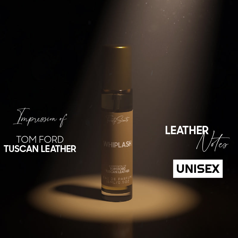 Whiplash- Impression of Tuscan Leather